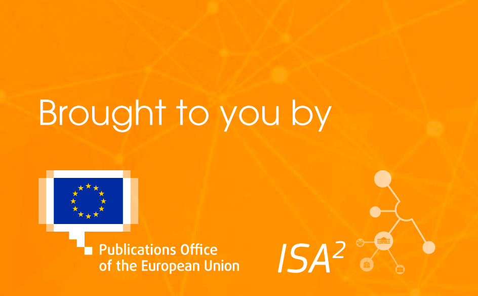 Brought to you by the Publications Office of the European Union and ISA2