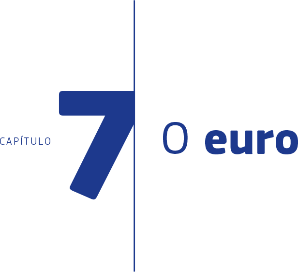 Capítulo 7: O euro