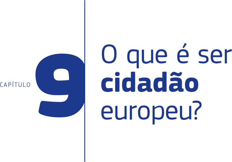 Capítulo 9: O que é ser cidadão europeu?