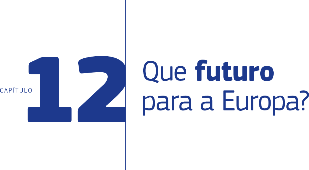 Capítulo 12: Que futuro para a Europa?