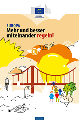 EUROPA Mehr und besser miteinander regeln!