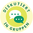 Diskutiert in Gruppen