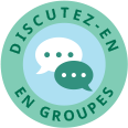 Discutez-en en groupes